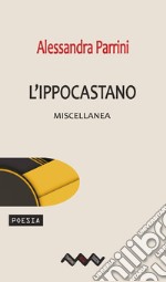 L&apos;ippocastanoMiscellanea. E-book. Formato EPUB ebook