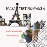 Falsa testimonianza. E-book. Formato PDF