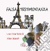 Falsa testimonianza. E-book. Formato PDF ebook