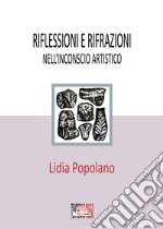 Riflessioni e rifrazioni nell&apos;inconscio artistico. E-book. Formato EPUB ebook