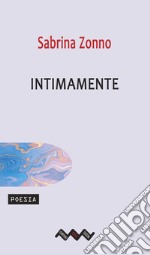 Intimamente. E-book. Formato EPUB ebook