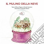 Il mulino della neve. E-book. Formato PDF