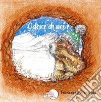 Odore di neve. E-book. Formato PDF ebook