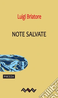Note salvate. E-book. Formato EPUB ebook