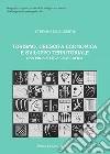 Turismo, crescita economica e sviluppo territoriale: Una prospettiva geografica. E-book. Formato EPUB ebook