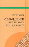 Contro il Principe: Congiure e dissenso nella Roma di Augusto. E-book. Formato EPUB ebook