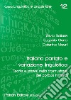 Italiano parlato e variazione linguistica: Teoria e prassi nella costruzione del corpus KIParla. E-book. Formato EPUB ebook di Silvia Ballarè