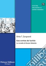 Sos contos de fuchile: Le novelle di Grazia Deledda. E-book. Formato EPUB