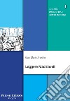 Leggere Machiavelli. E-book. Formato EPUB ebook di Gian Mario Anselmi