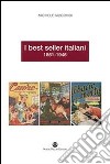 I best seller italiani 1861-1946. E-book. Formato EPUB ebook