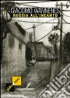 Russia all'incanto. Il romanzo verità di Togliattigrad. E-book. Formato EPUB ebook di Giacomo Wannenes