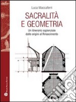Sacralità e geometria. Un itinerario sapienziale dalle origini al Rinascimento. E-book. Formato EPUB
