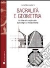 Sacralità e geometria. Un itinerario sapienziale dalle origini al Rinascimento. E-book. Formato EPUB ebook