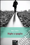 Righe a spaglio. E-book. Formato EPUB ebook di Griesi Rocco