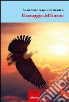 Il coraggio dell’amore. E-book. Formato EPUB ebook