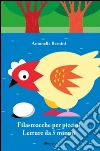 Filastrocche per piccini. Letture da 5 minuti. E-book. Formato EPUB ebook di Bernini Antonella