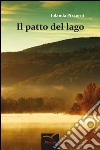 Il patto del lago. E-book. Formato EPUB ebook