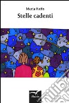 Stelle cadenti. E-book. Formato EPUB ebook