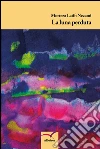 La luna perduta. E-book. Formato Mobipocket ebook di Morteza Latifi Nezami