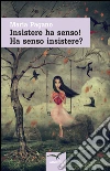 Insistere ha senso! Ha senso insistere?. E-book. Formato EPUB ebook di Maria Pagano