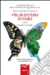 Volar Di Fiaba In Fiaba. E-book. Formato EPUB ebook di Graziella C. Faustinella
