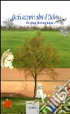 Occhi azzurri oltre il cielo. E-book. Formato Mobipocket ebook di Bonamigo Ivana