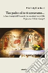 Tuo Padre ed io ti cercavamo. E-book. Formato Mobipocket ebook di Pier Luigi Guiducci
