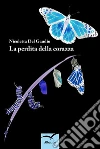 La perdita della corazza . E-book. Formato Mobipocket ebook di Nicoletta Del Gaudio