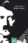Reltih's island. E-book. Formato EPUB ebook di Michael Lee Giles