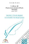 Dove I Tuoi Passi E I Venti Ti Portano. E-book. Formato EPUB ebook