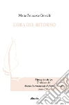 L’ora Del Ritorno. E-book. Formato EPUB ebook di Maria Francesca Giovelli