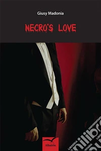 Necro’s love. E-book. Formato Mobipocket ebook