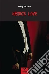 Necro’s love. E-book. Formato Mobipocket ebook di Giusy Madonia