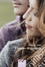 L’amore di Daniela. E-book. Formato EPUB ebook