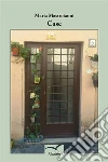 Case. E-book. Formato EPUB ebook di Maria Mastroianni