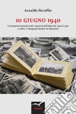 10 giugno 1940. E-book. Formato Mobipocket