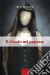 Il chiodo nel pupazzo. E-book. Formato EPUB ebook di Bruno Brundisini