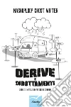 Derive e dirottamenti. E-book. Formato EPUB ebook di MashUp Loop Ghost Writer