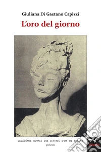 L’oro del giorno. E-book. Formato EPUB ebook