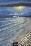 Sfiorando... ti l'anima. E-book. Formato Mobipocket ebook di Marcello Marenaci