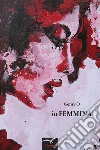 Io Femmina. E-book. Formato Mobipocket ebook di Gemi’o