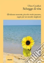 Schegge di vita. E-book. Formato EPUB