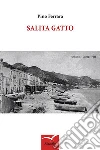 Salita Gatto. E-book. Formato Mobipocket ebook di Pino Ferrara