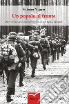 Un popolo al fronte. E-book. Formato EPUB ebook di Federico Maggio