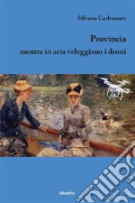 Provincia. E-book. Formato EPUB ebook