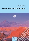 Viaggio verso le stelle di Atacama. E-book. Formato Mobipocket ebook di Lorenzo Korones
