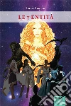 Le 7 entita'. E-book. Formato Mobipocket ebook di Grosso Luca