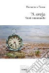 'A sveja. E-book. Formato EPUB ebook di Francesco Forno