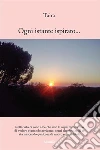 Ogni istante ispirato. E-book. Formato EPUB ebook di Taira