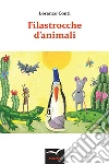 Filastrocche d'animali. E-book. Formato EPUB ebook di Lorenzo Conti